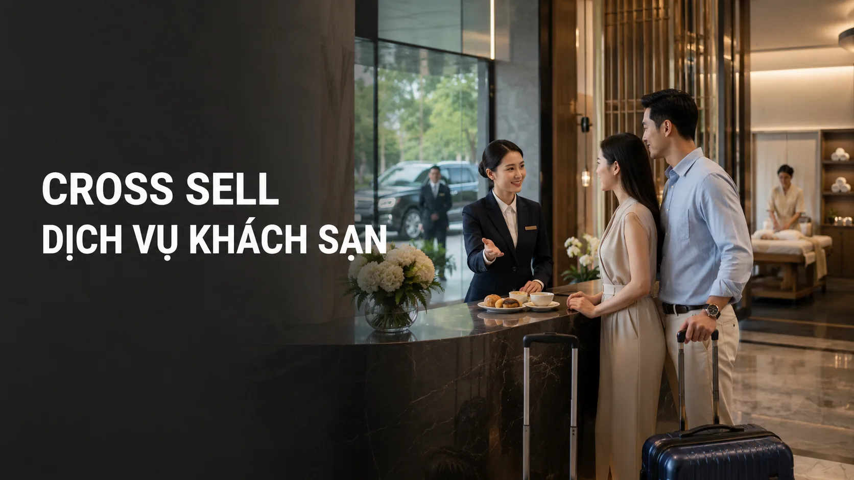 Cross sell dịch vụ khách sạn: hướng dẫn triển khai hiệu quả
