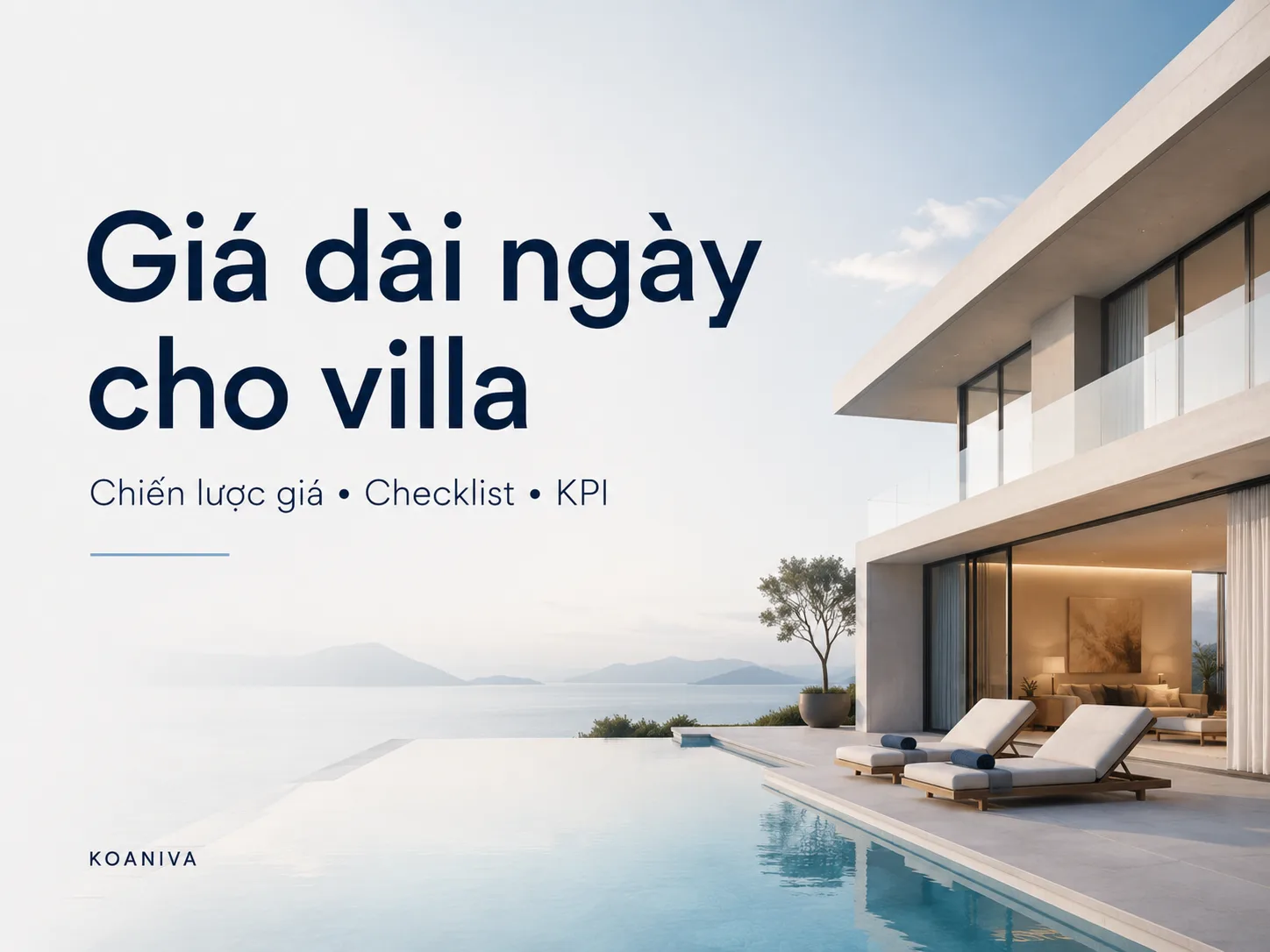 Giá dài ngày cho villa: Chiến lược giá, Checklist & KPI