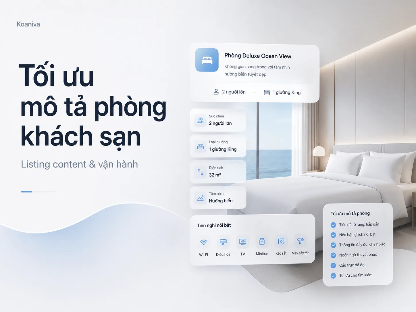 Tối ưu mô tả phòng khách sạn: Hướng dẫn viết listing rõ ràng, tăng hiệu quả bán phòng