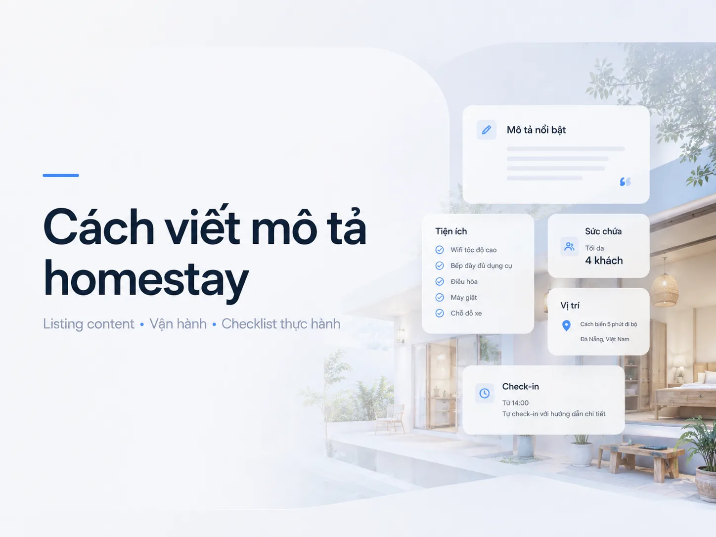 Cách viết mô tả homestay thu hút khách: Hướng dẫn tối ưu listing từ A–Z