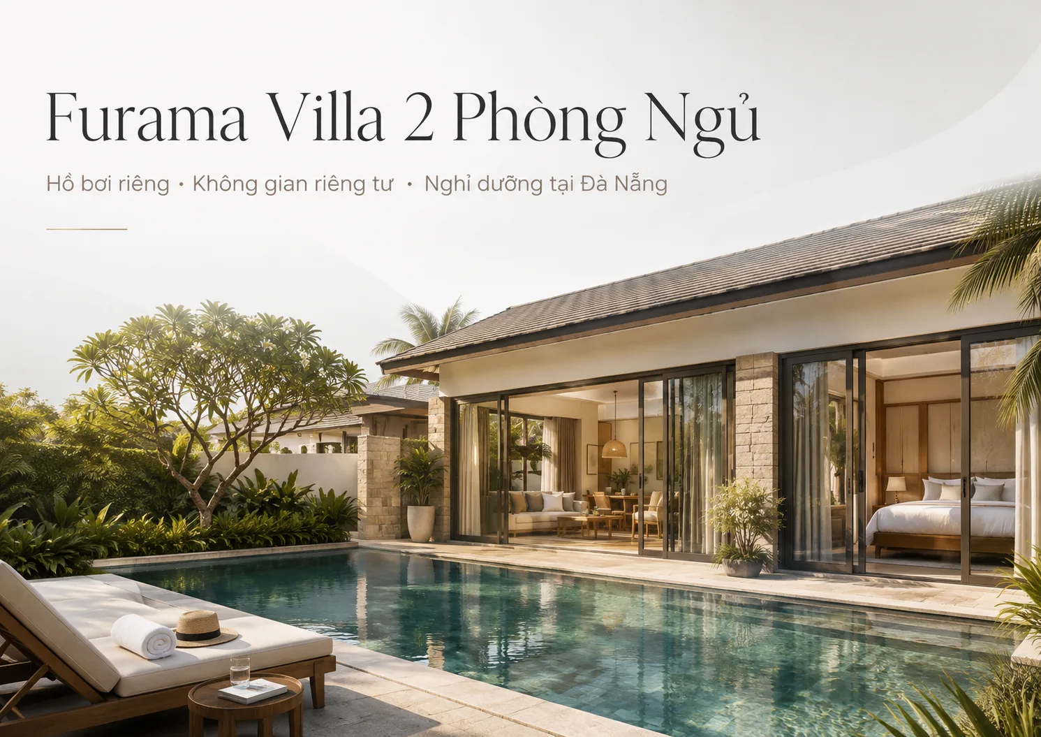 Furama villa 2 phòng ngủ: không gian, hồ bơi riêng, tiện ích và kinh nghiệm đặt