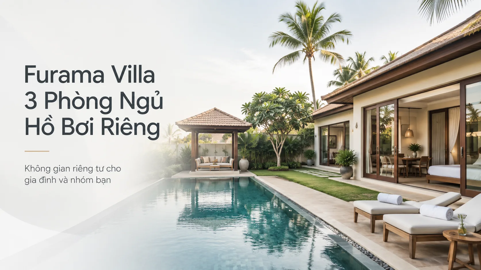 Furama villa 3 phòng ngủ hồ bơi riêng: Không gian, tiện ích và kinh nghiệm chọn căn