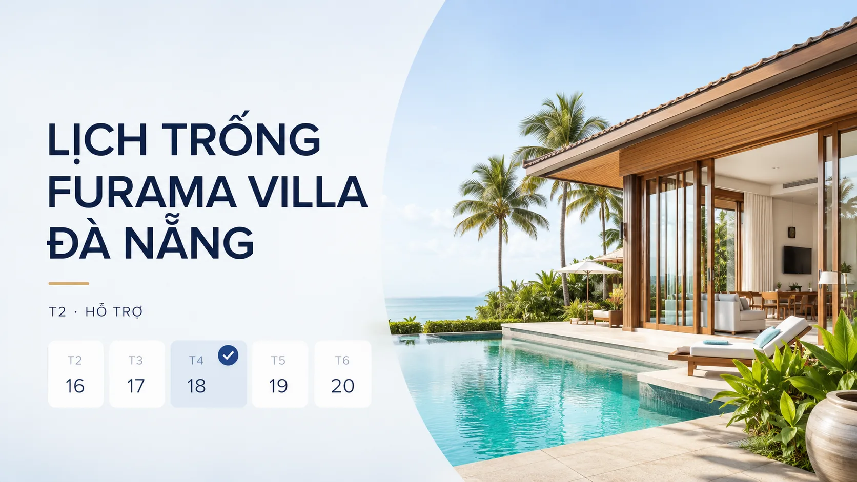 T2 - Hỗ trợ kiểm tra lịch trống Furama Villa Đà Nẵng