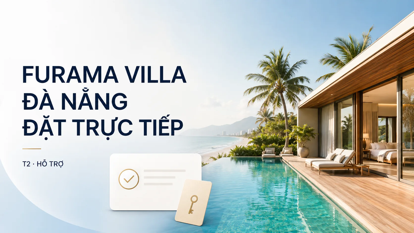 T2 - Hỗ trợ Furama Villa Đà Nẵng đặt trực tiếp