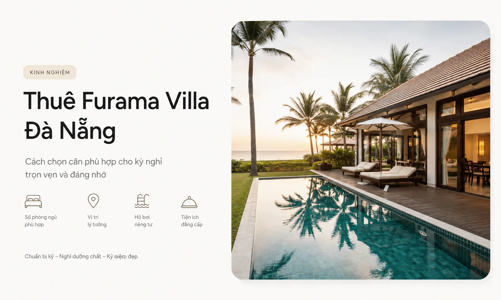 Kinh Nghiệm Thuê Furama Villa Đà Nẵng: Cách Chọn Căn Phù Hợp