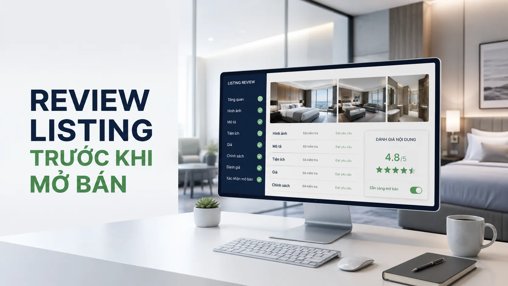 Review content listing trước khi mở bán: Quy trình kiểm tra toàn diện