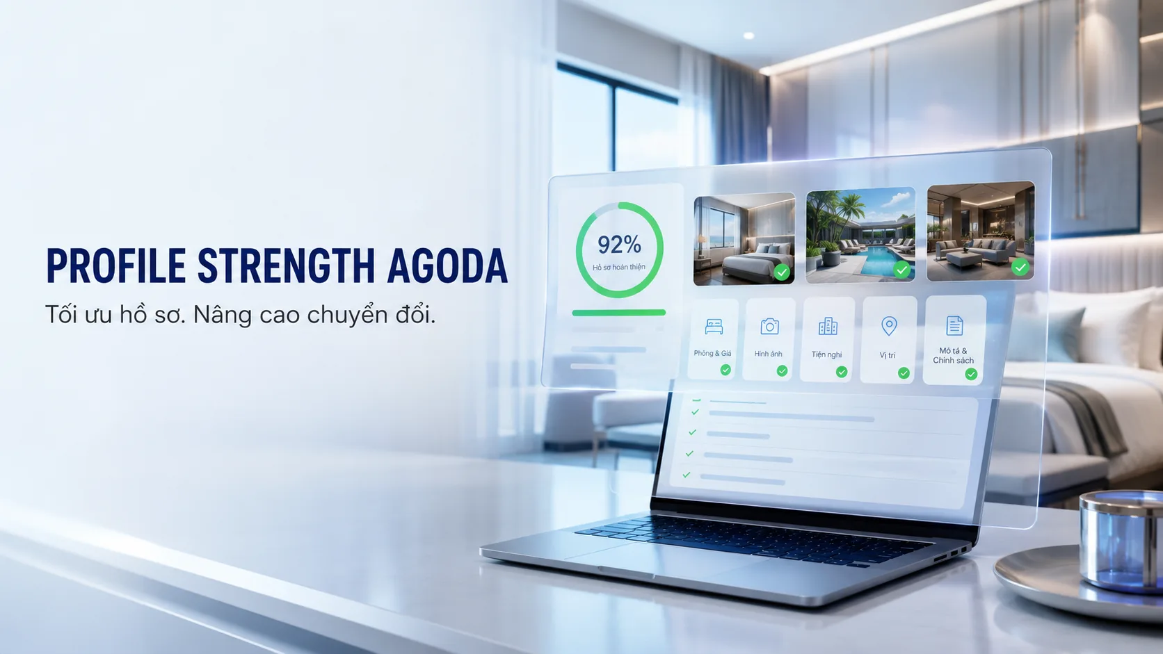 Profile Strength Agoda là gì? Hướng dẫn tối ưu hồ sơ lưu trú đầy đủ