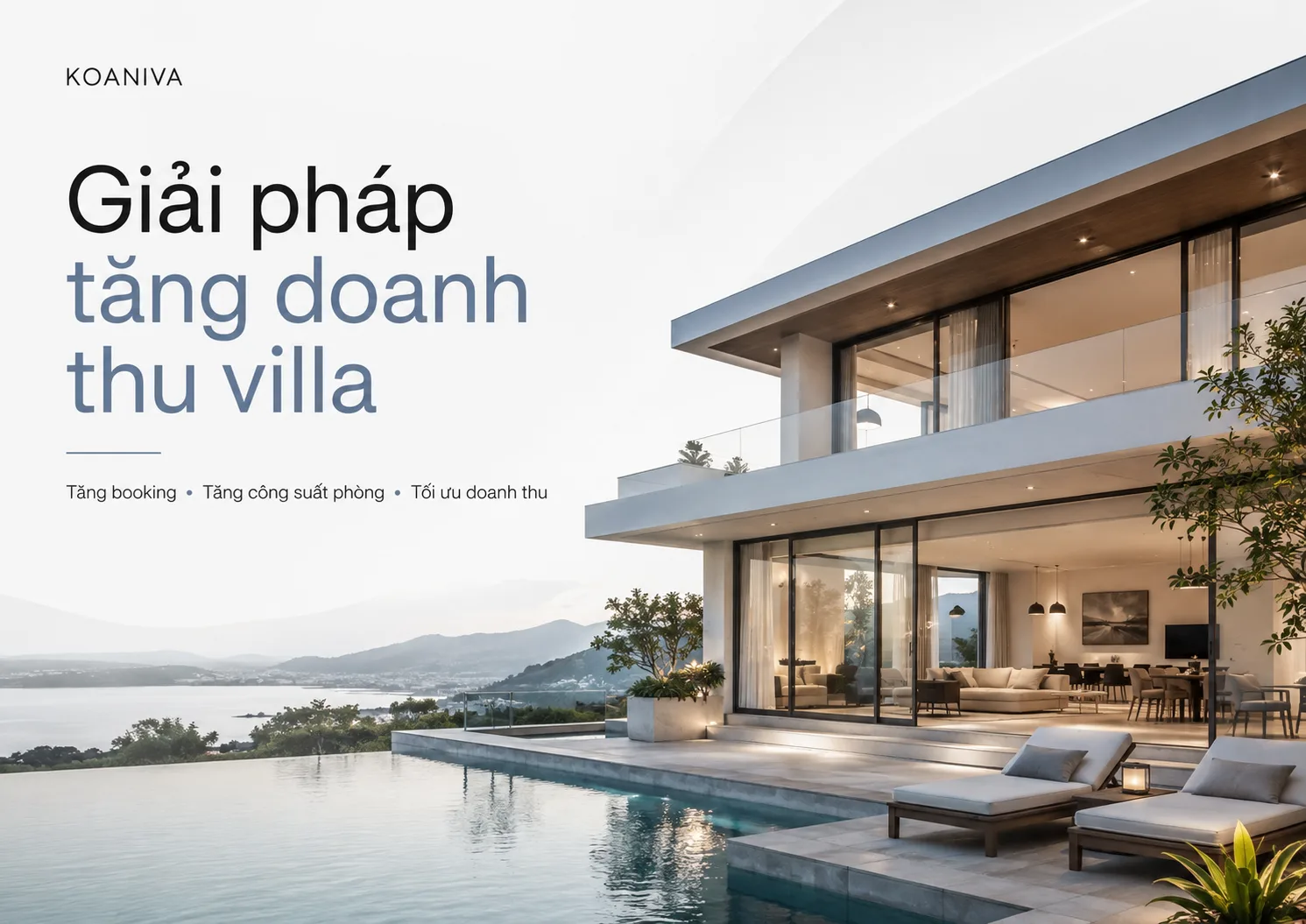 Giải pháp tăng doanh thu villa: Tăng booking và công suất phòng hiệu quả