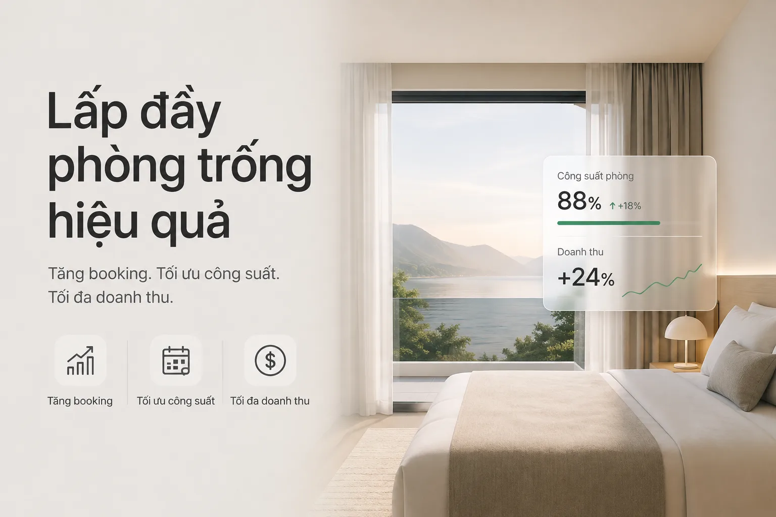 Cách lấp đầy phòng trống hiệu quả, tăng booking và tối ưu doanh thu