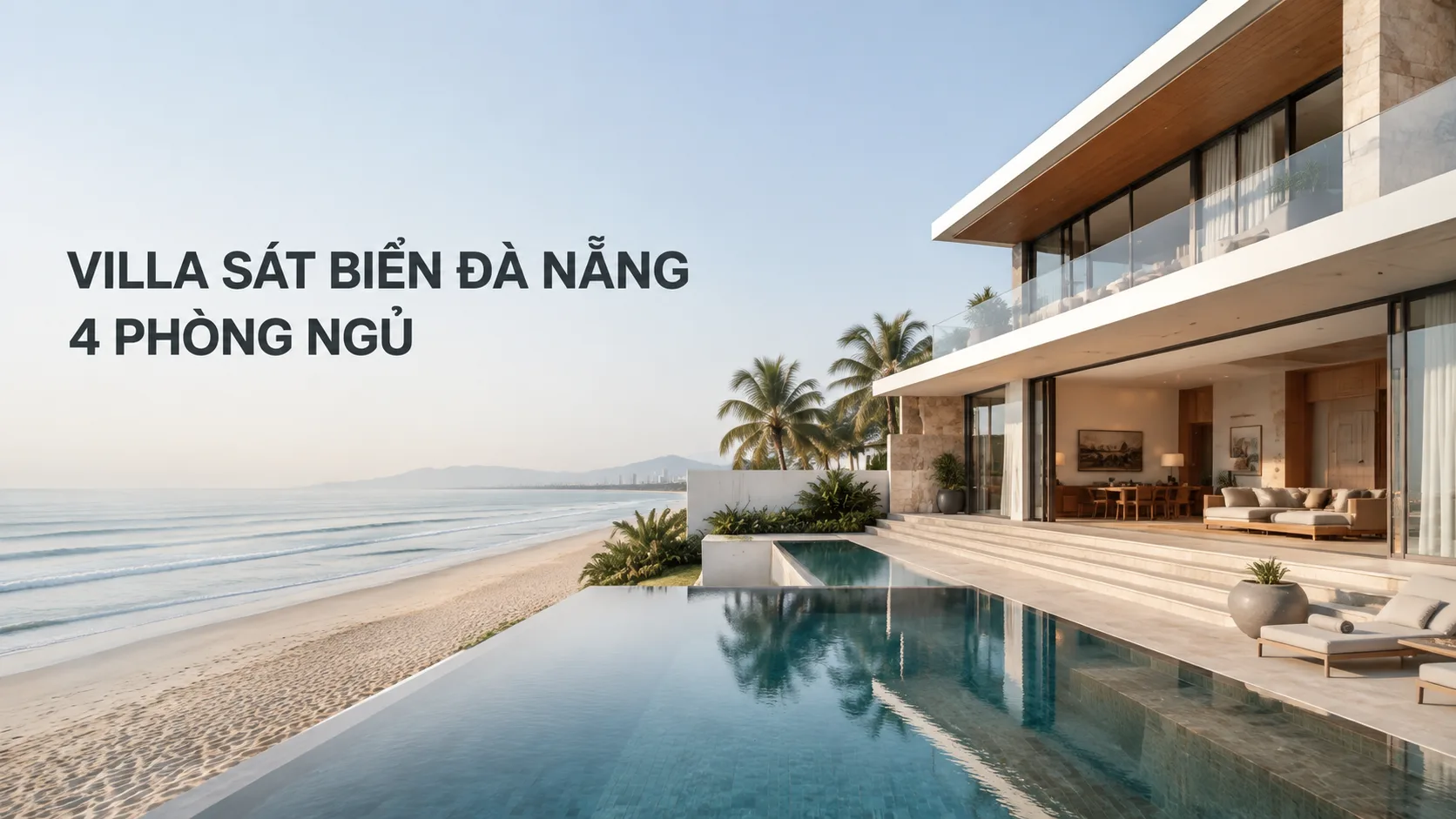 Villa sát biển Đà Nẵng 4 phòng ngủ: Kinh nghiệm chọn căn phù hợp