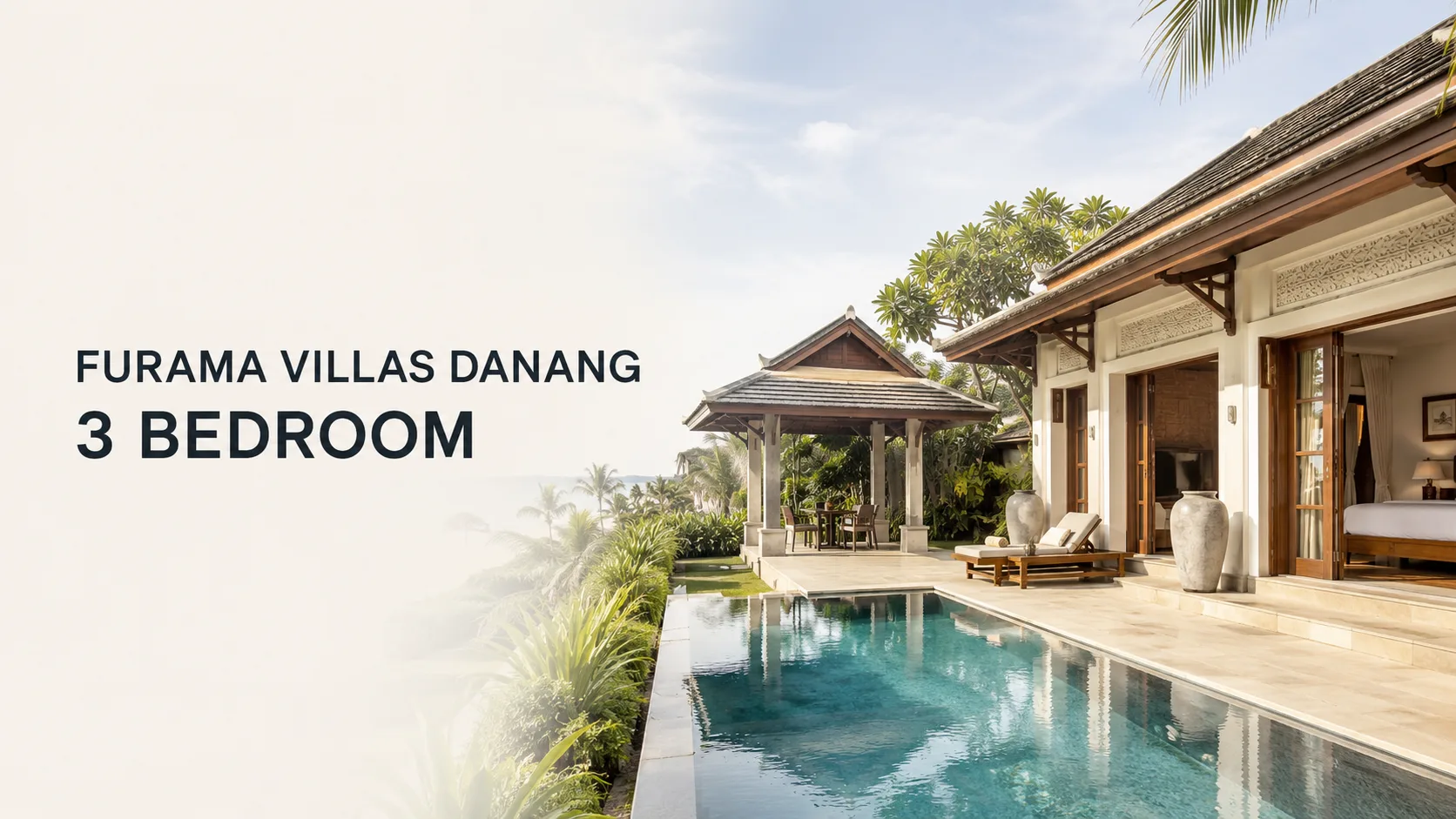 Furama Villas Danang 3 Bedroom: hướng dẫn chọn villa 3 phòng ngủ phù hợp