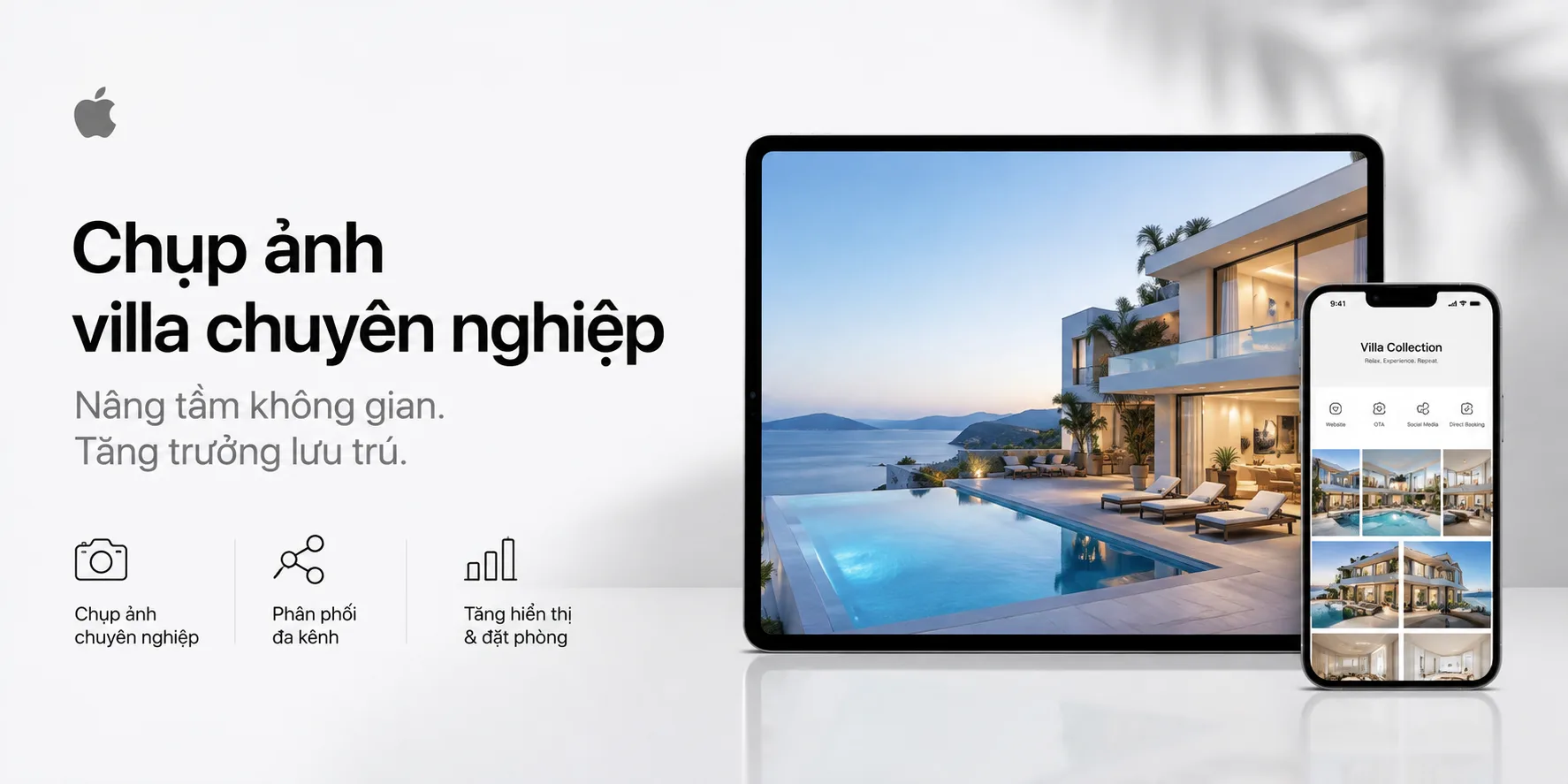 Chụp ảnh villa chuyên nghiệp: nền tảng marketing lưu trú, phân phối đa kênh và tăng hiển thị