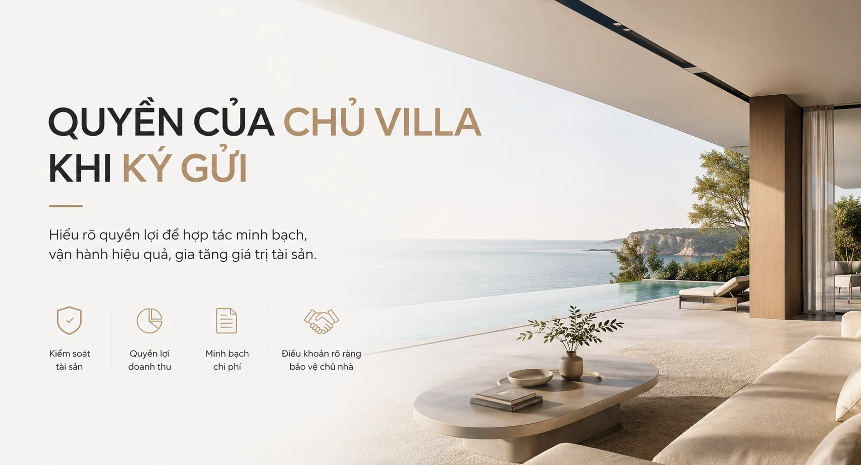 Quyền của chủ villa khi ký gửi: Những điều cần giữ rõ trong hợp đồng
