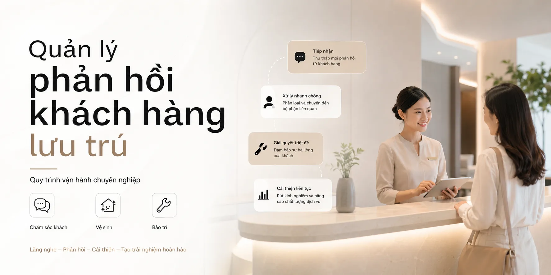Quản lý phản hồi khách hàng lưu trú: Quy trình vận hành từ tiếp nhận đến khắc phục