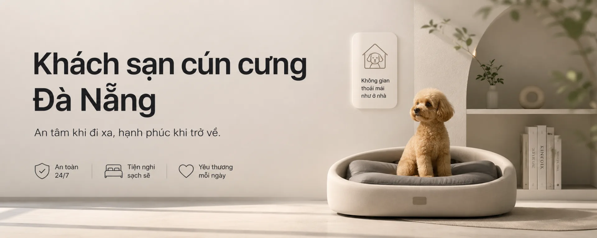 Khách sạn cún cưng Đà Nẵng: hướng dẫn chọn nơi gửi chó an toàn và phù hợp