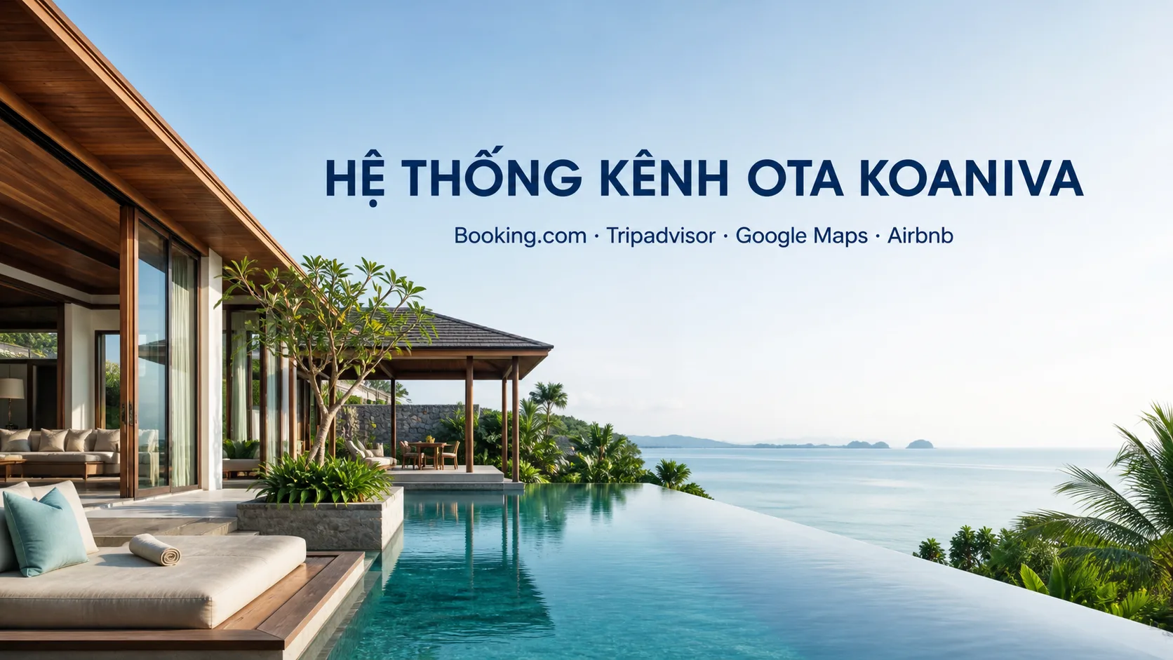 Danh Sách Hệ Thống Đặt Phòng OTA Các Kênh Của Koaniva