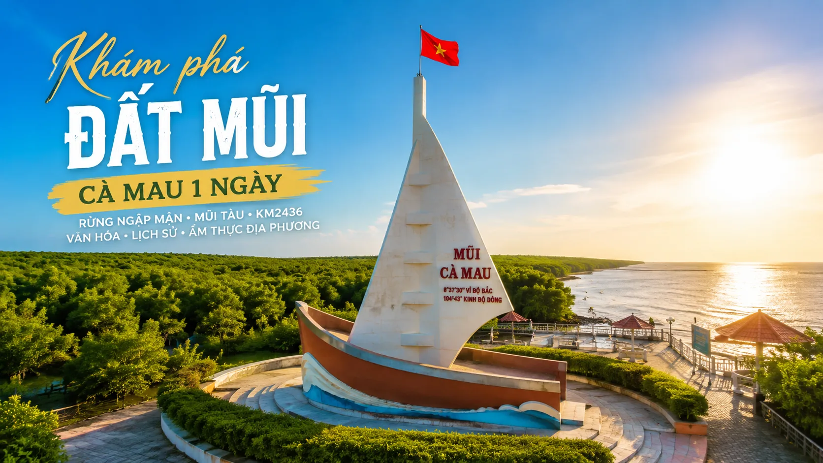 Cà Mau 1-Day Tour – Cape Cà Mau & Mangrove Forest