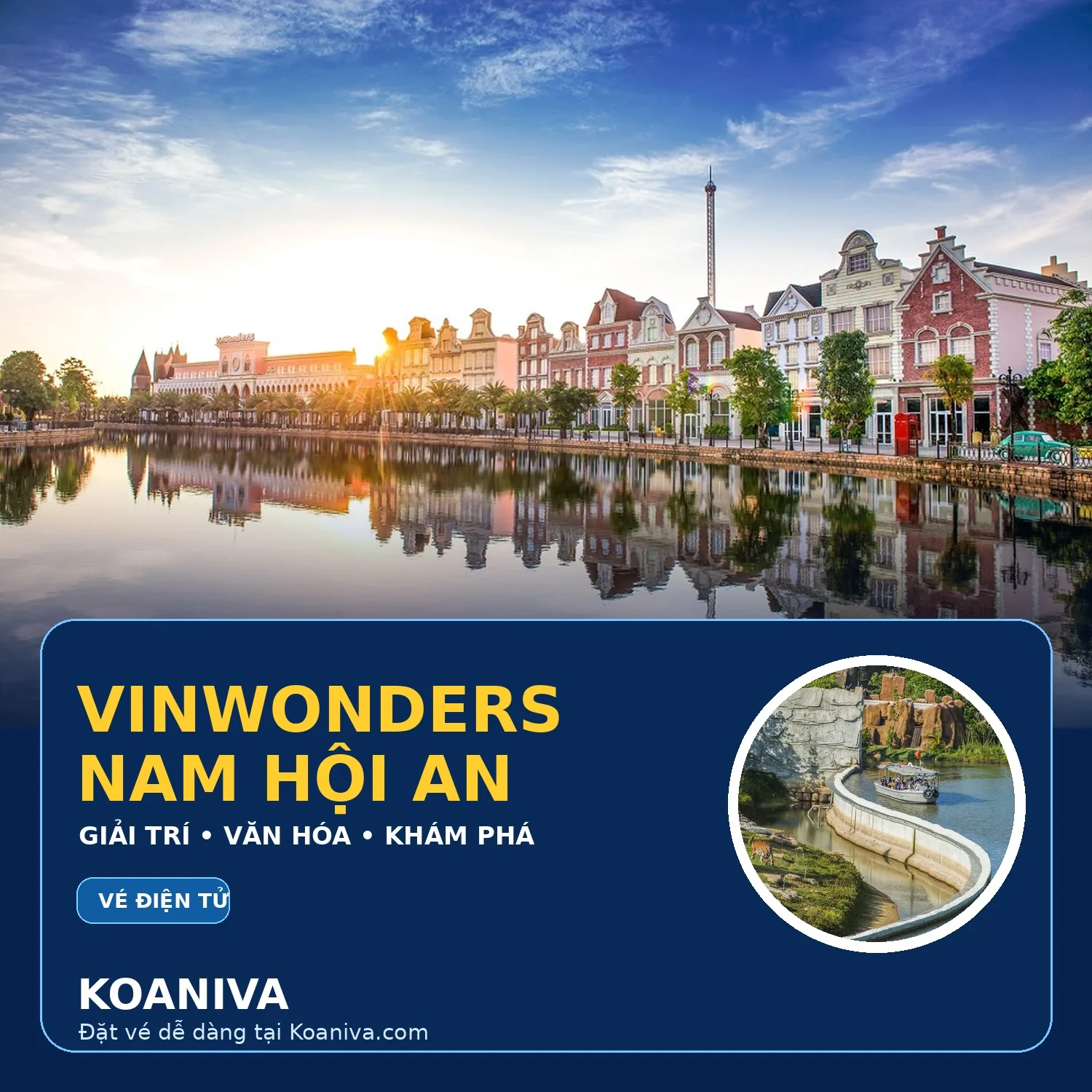 Vé VinWonders Nam Hội An