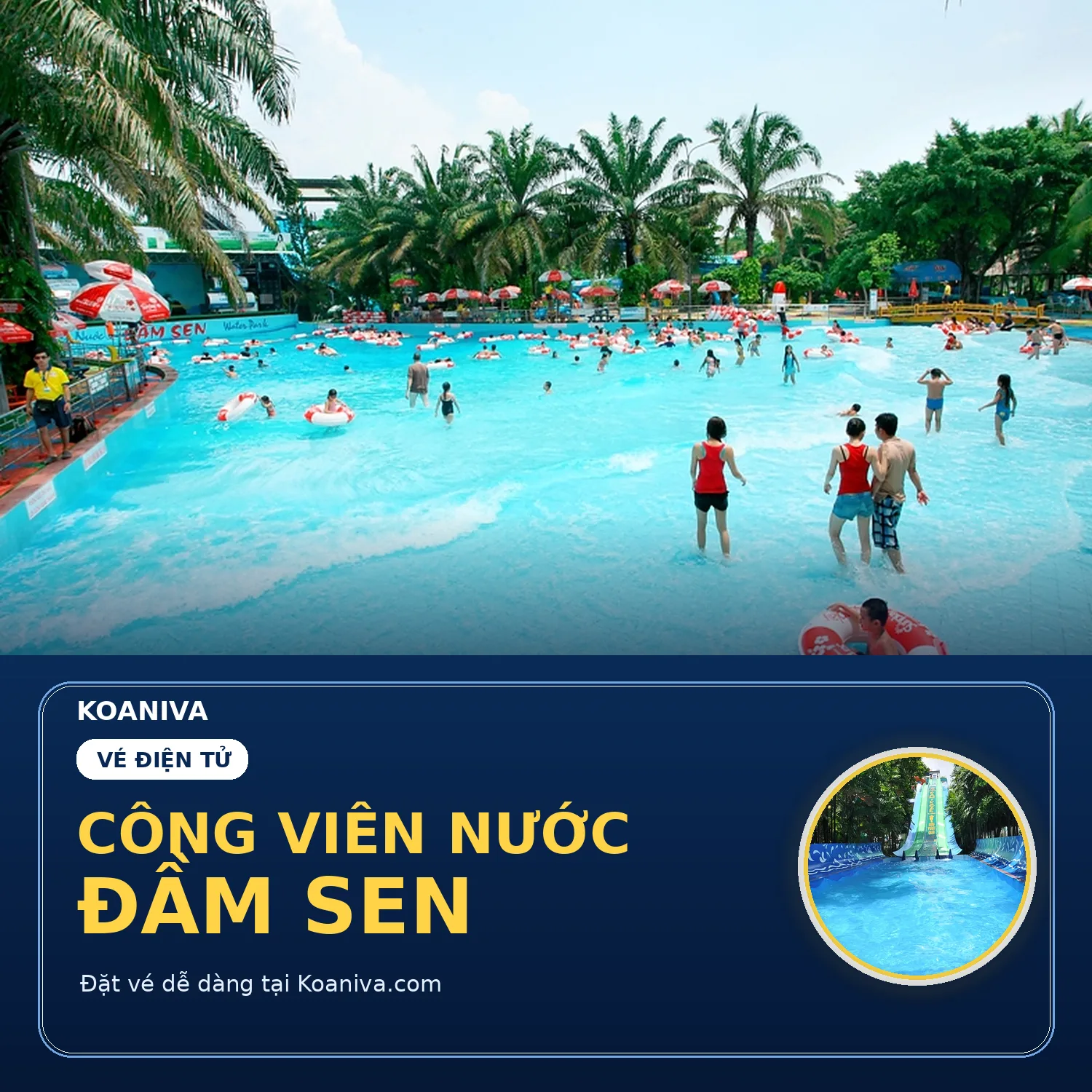 Vé Công viên nước Đầm Sen