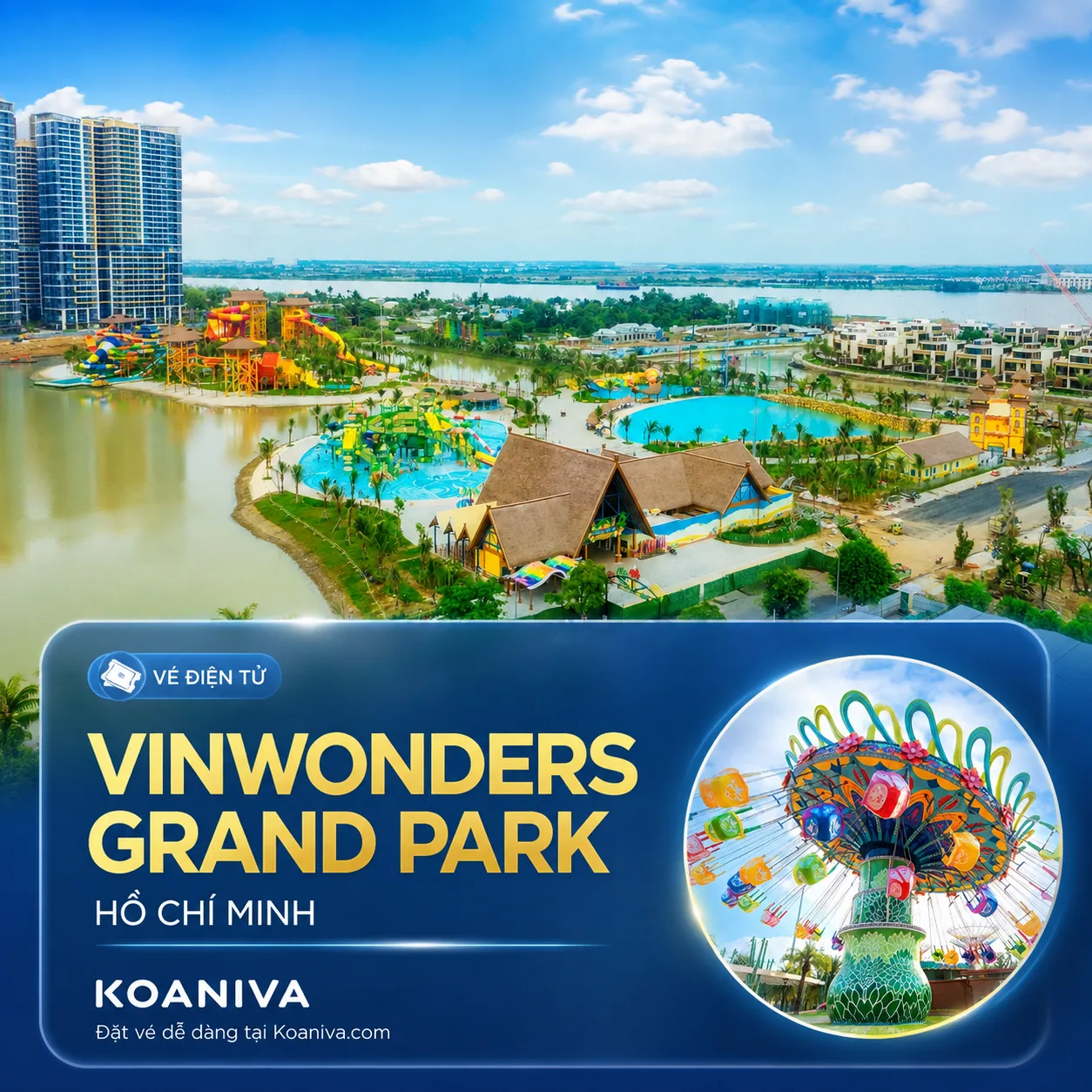 VinWonders Grand Park Ho Chi Minh Ticket