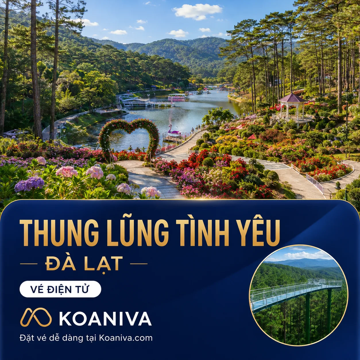 Vé Thung Lũng Tình Yêu Đà Lạt